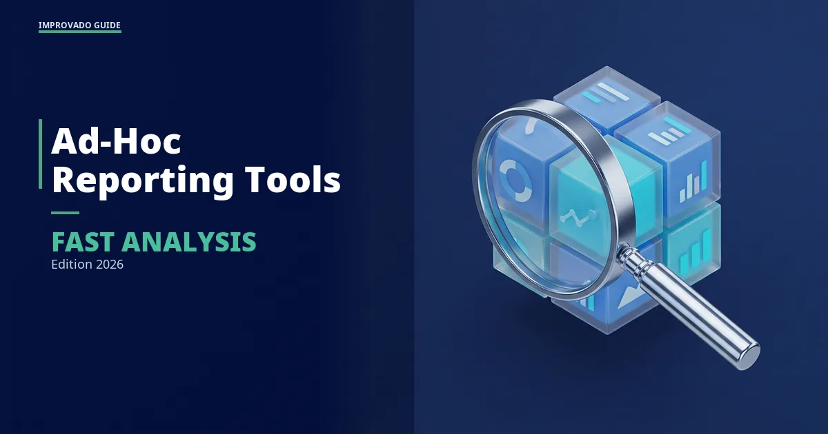 Adhoc Reporting Tools for 2026: Fast, Accurate Ad-Hoc Reports