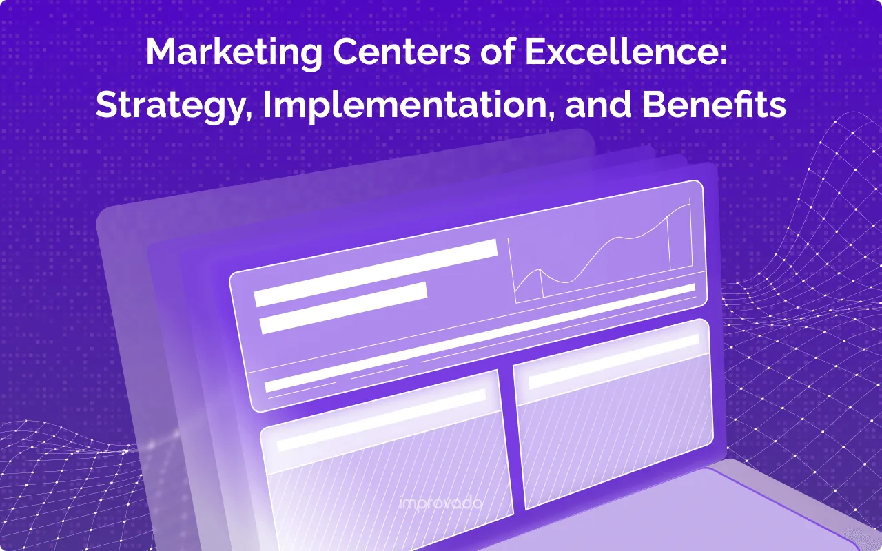 Marketing Center of Excellence: The Ultimate Guide to Building Success