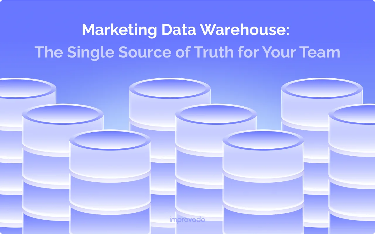 Marketing Data Warehouse: The Ultimate 2026 Guide