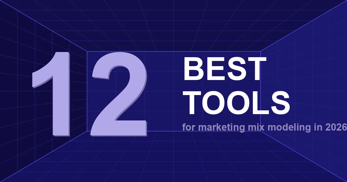 12 Best Marketing Mix Modeling Tools 2026 | Provider Guide