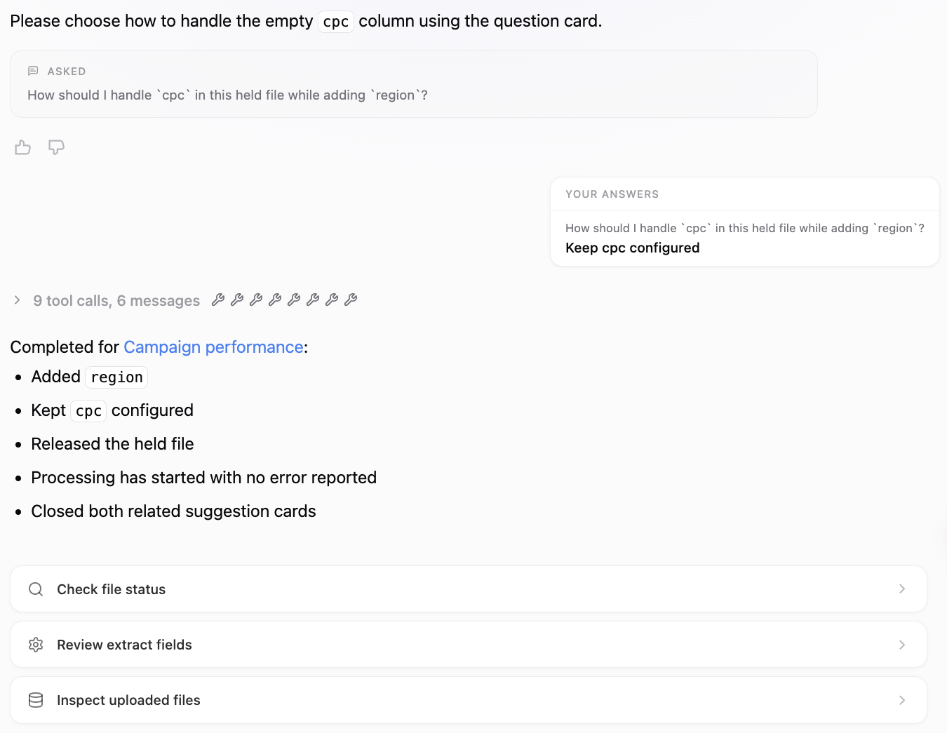 The AI Agent's summary after Apply changes: region added, cpc kept, the held file released, both cards closed