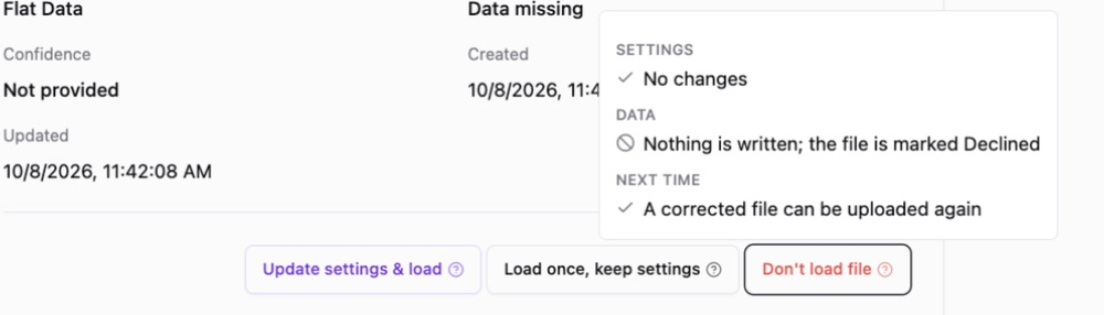 Do not load the file: leave settings unchanged, write no data and mark the file Declined