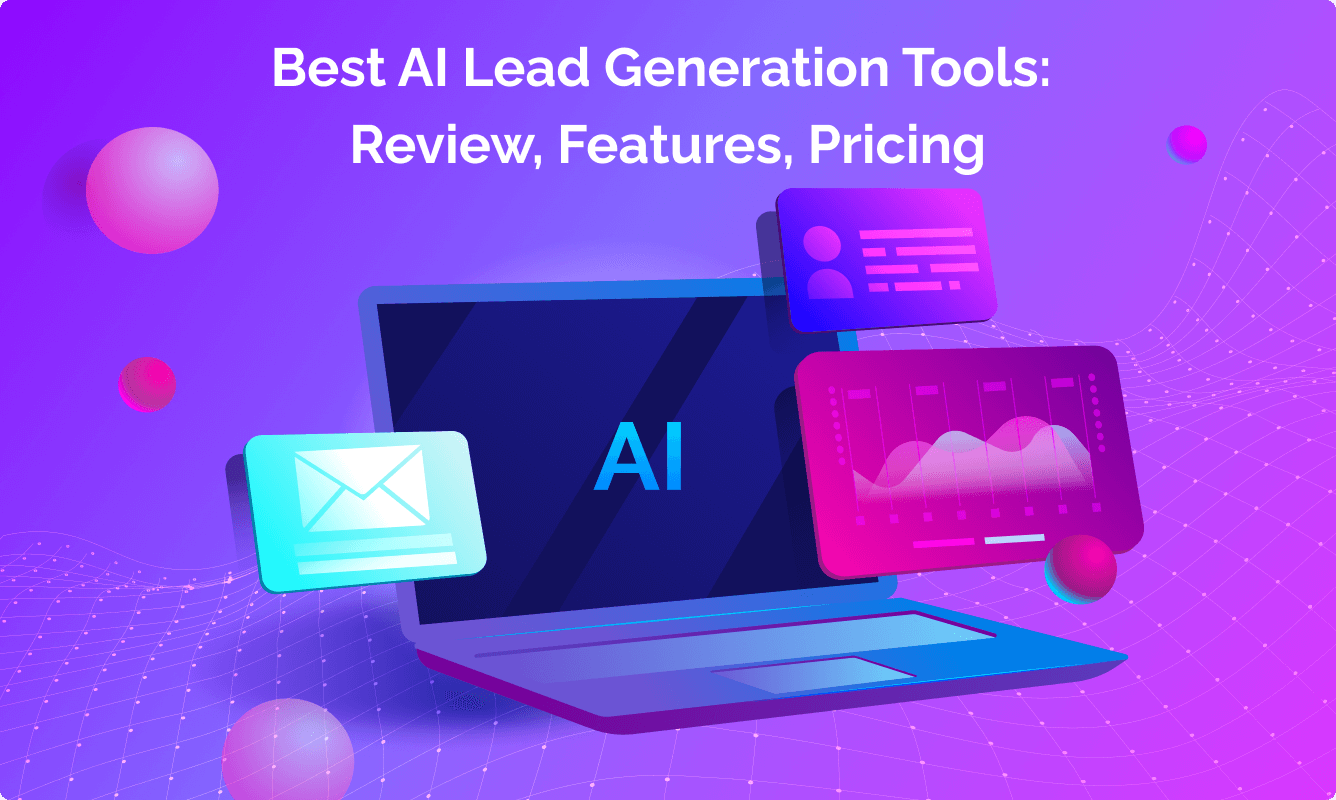 AI Lead Generation Tools: Top 18 for 2024