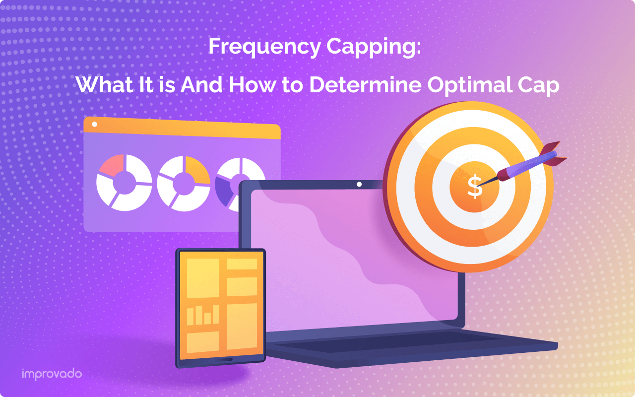 Frequency Capping: Best Practices & Concepts 2025