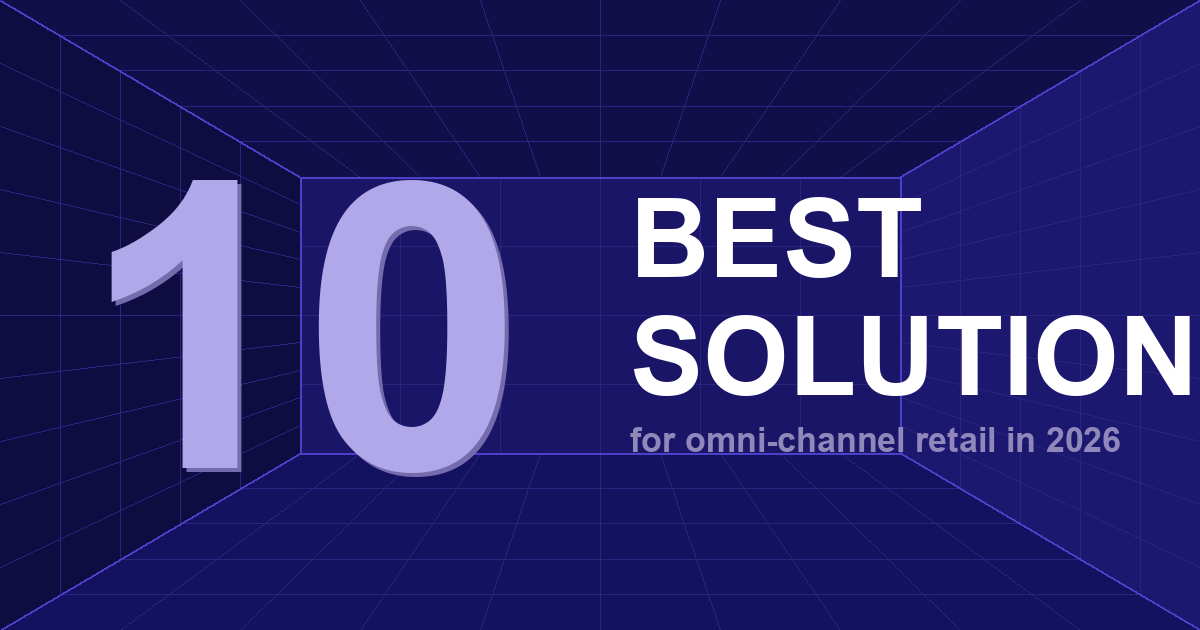 10 Best Omni Channel Retail Solutions for Performance Marketers in 2026