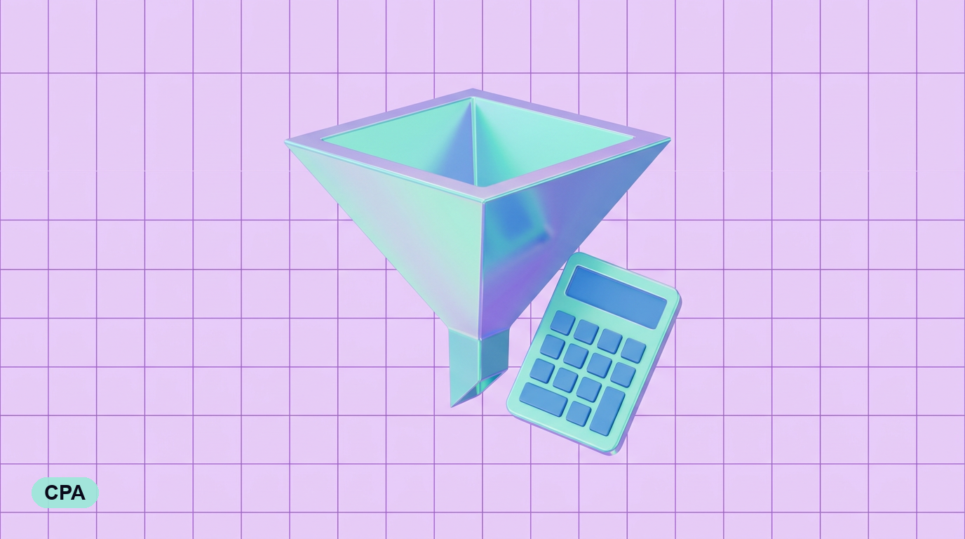 Cost Per Acquisition (CPA): How to Calculate, Track &amp; Optimize