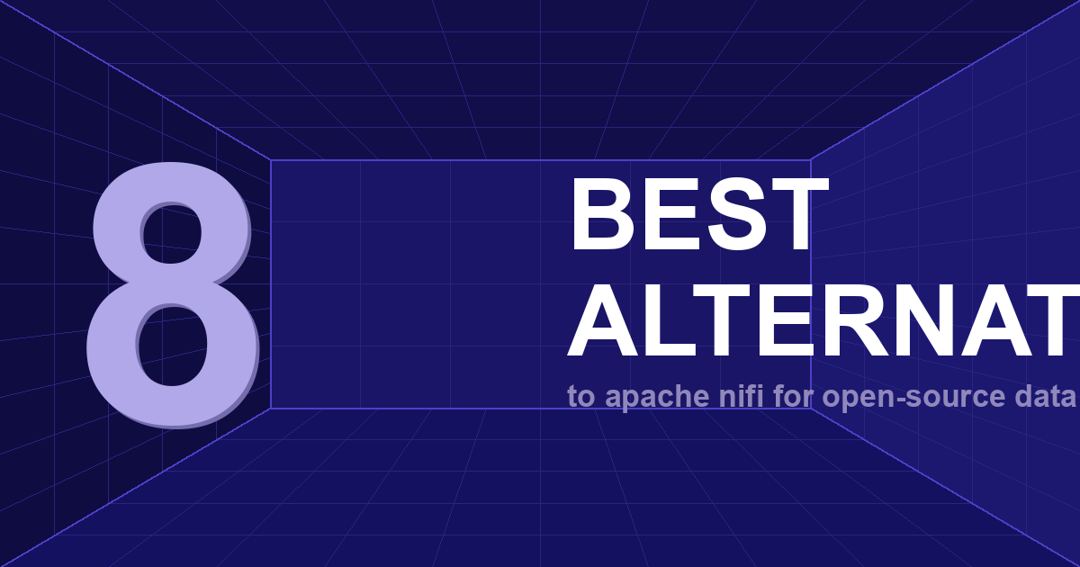 8 Best Apache NiFi Alternatives Open Source (2026)