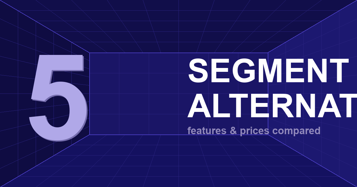 Best Segment.io Alternatives: Features & Prices Compared
