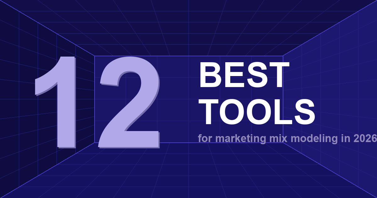 12 Best Marketing Mix Modeling Tools 2026 | Provider Guide