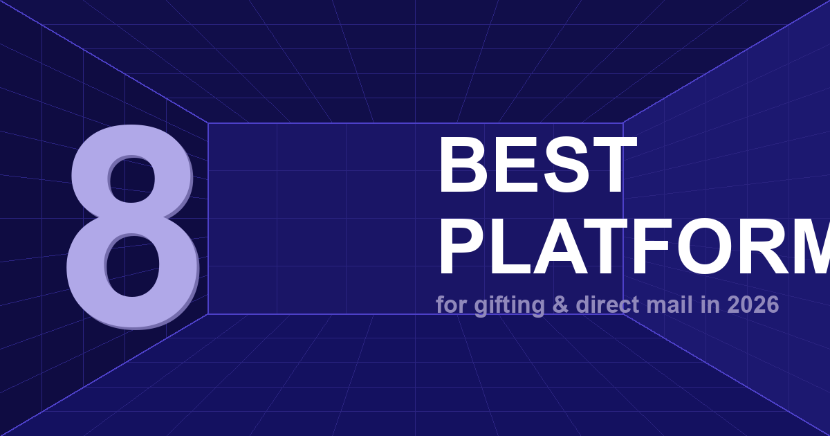 8 Best Sendoso Competitors for Gifting &amp; Direct Mail 2026