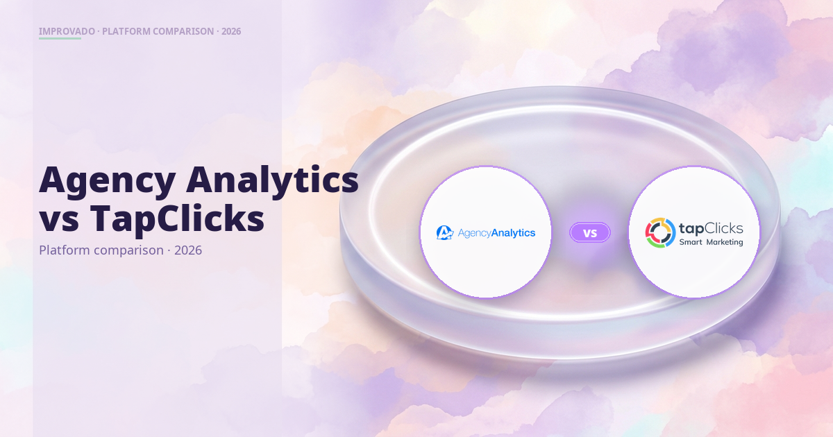 Agency Analytics vs TapClicks: 2026 Comparison for Marketing Data Analysts