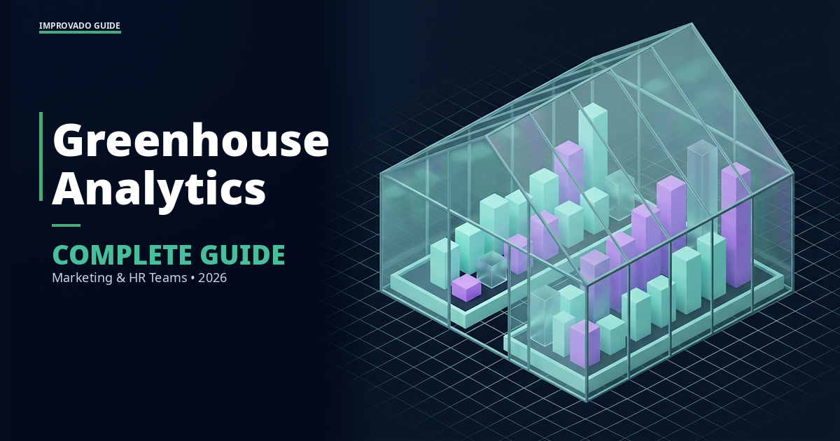 Greenhouse Analytics: Complete Guide for Marketing & HR Teams (2026)