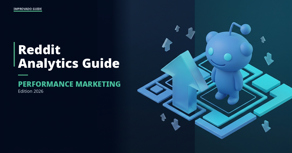 Reddit Analytics: The Complete Guide for Performance Marketers in 2026 — Improvado Blog