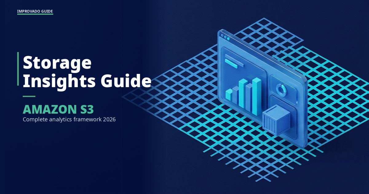 Amazon S3 Analytics: Complete Guide to Storage Insights in 2026 — Improvado Blog