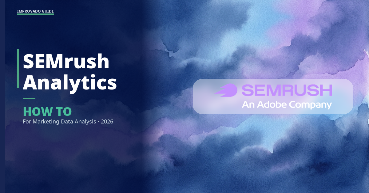 SEMrush Analytics: How to Use It for Marketing Data Analysis in 2026