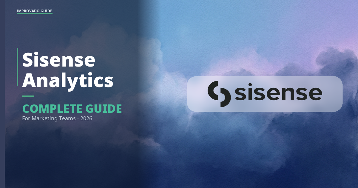 Sisense Analytics: Complete Guide for Marketing Teams in 2026