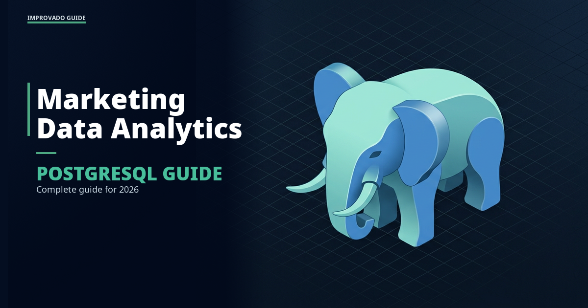 PostgreSQL Analytics: Complete Guide for Marketing Data Teams in 2026