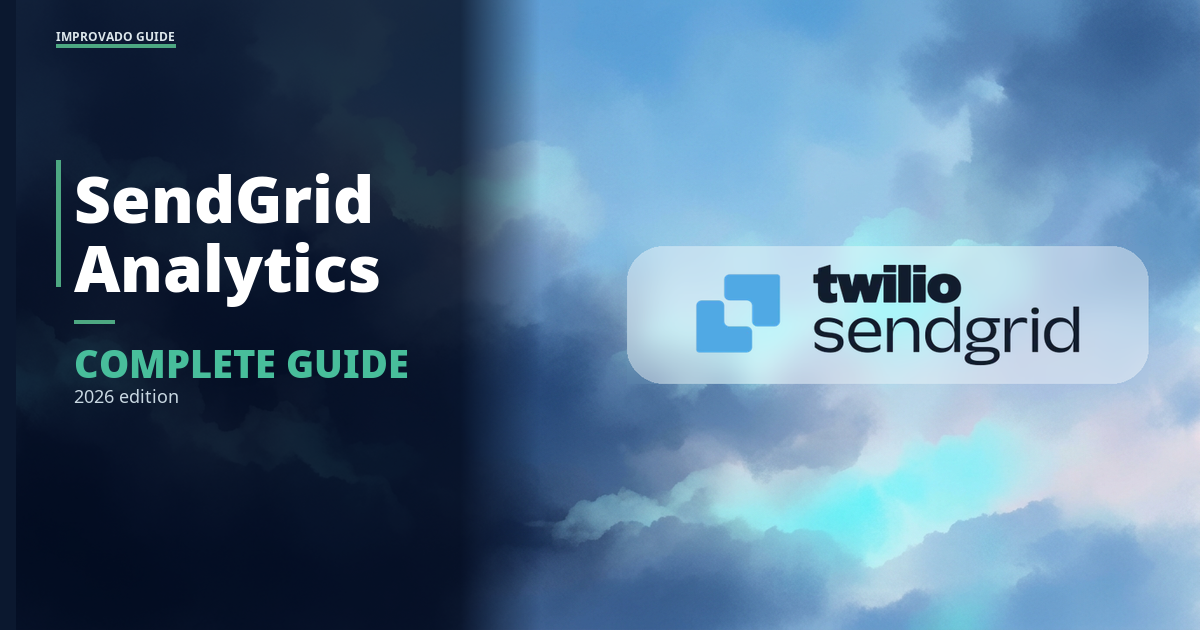 SendGrid Analytics: A Complete Guide to Email Performance Tracking in 2026