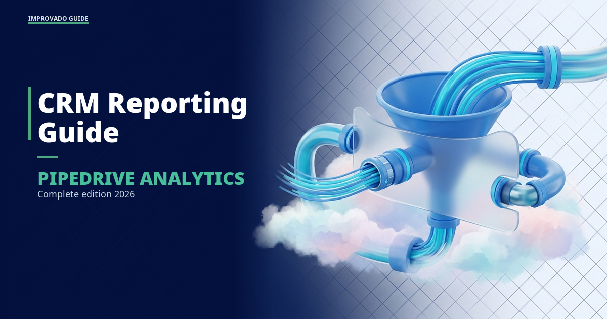 Pipedrive Analytics: Complete Guide to CRM Reporting in 2026
