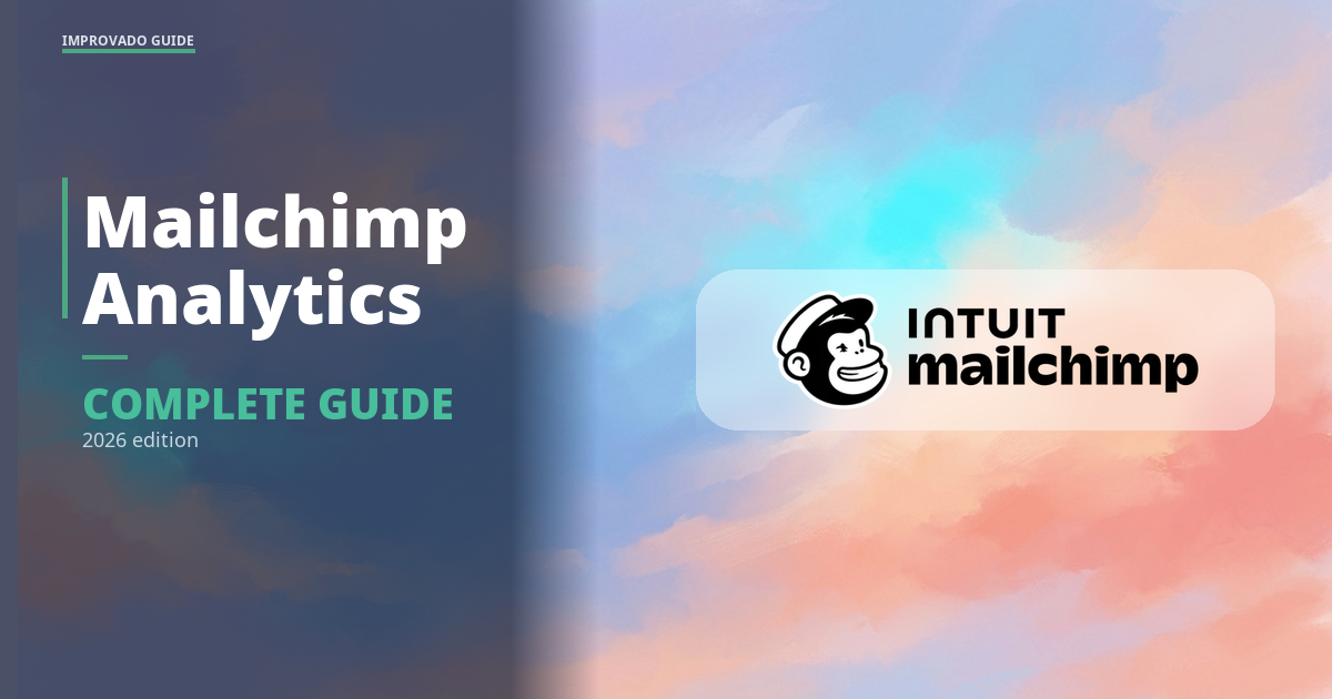 Mailchimp Analytics: Complete Guide to Email Performance Tracking in 2026
