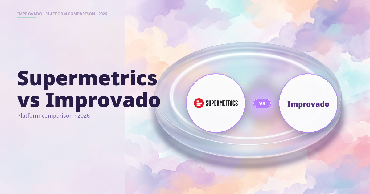 Supermetrics vs Improvado: Marketing ETL Comparison 2026