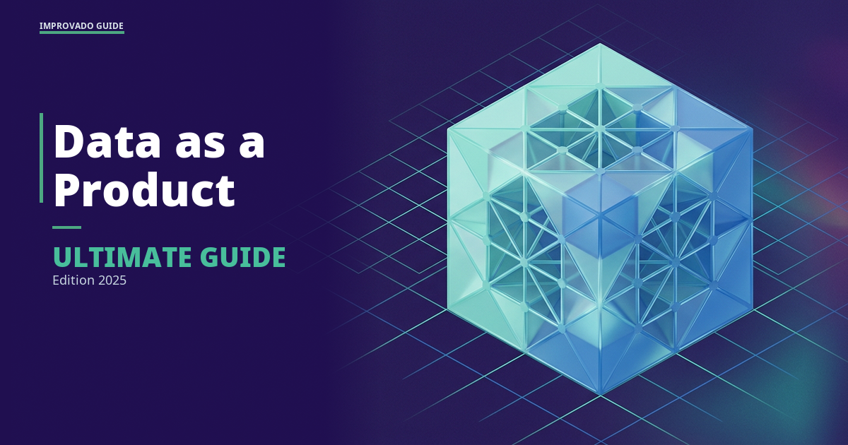 Data as a Product (DaaP): The Ultimate Guide to Data Products