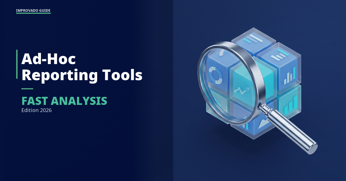 Adhoc Reporting Tools for 2026: Fast, Accurate Ad-Hoc Reports