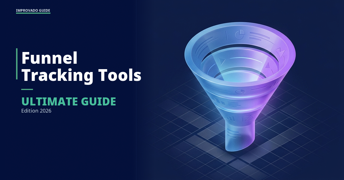 Top Funnel Tracking Tools: The Ultimate Guide for 2026