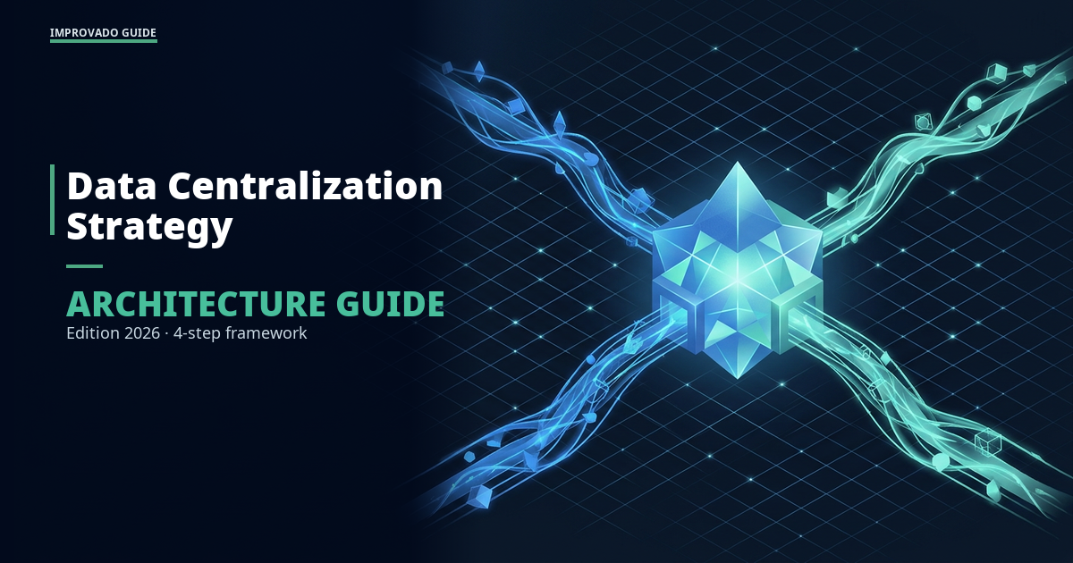 Data Centralization in 2026: Benefits, Challenges &amp; 4-Step Strategy
