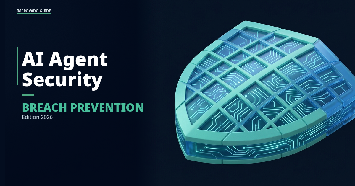 AI Agent Security in 2026: How to Protect Data, Prevent Breaches, and Control Access — Improvado Blog