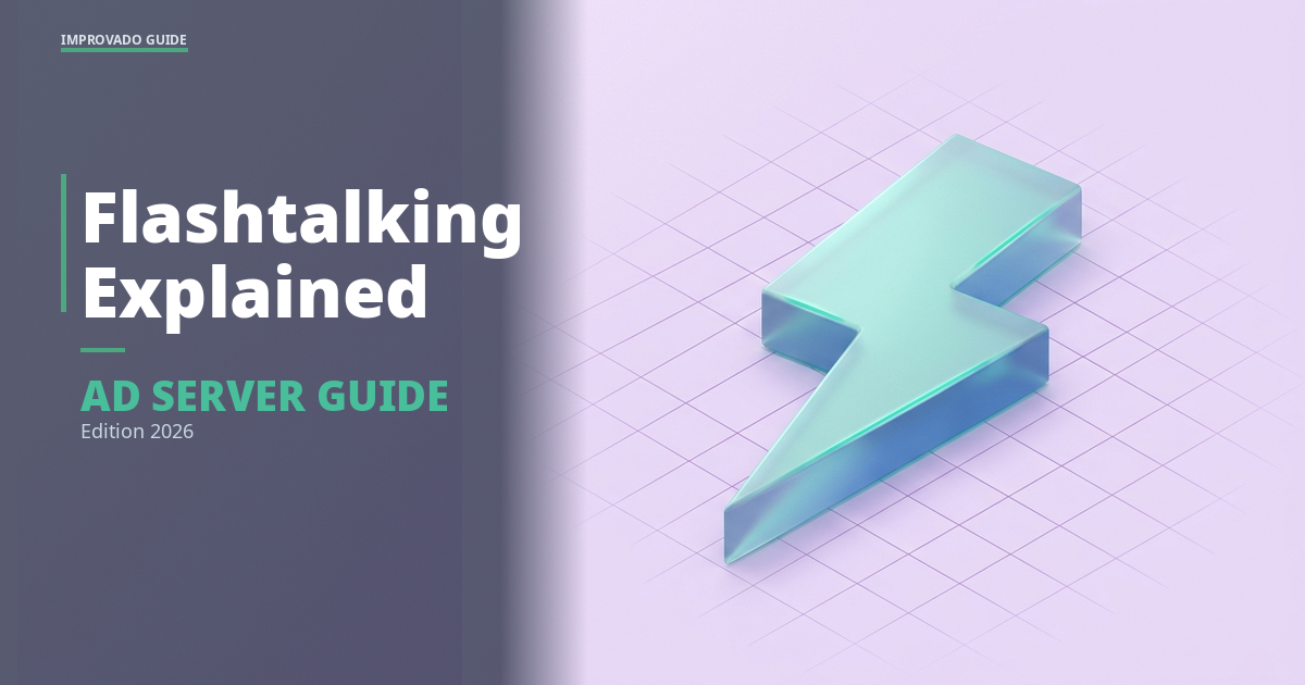 What is Flashtalking? Ad Server & Creative Management Explained (2026) — Improvado Blog